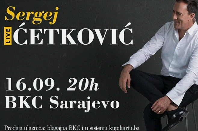 Sergej Ćetković dolazi u Sarajevo!