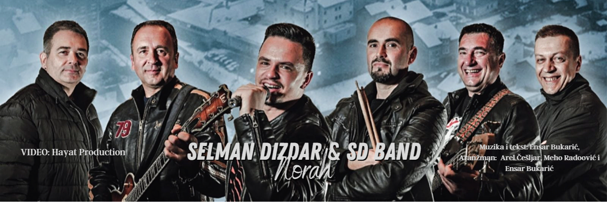 Selman Dizdar & SD band izbacili singl pod nazivom „NORAH“