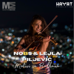 NOBS & Lejla Piljević
