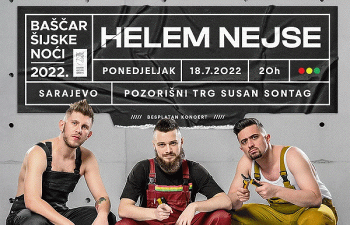 Grupa Helem Nejse započeti će sa svojim nastupom u 20:45 sati.