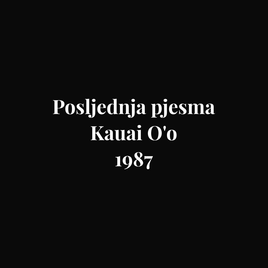 Posljednja pjesma ptice Kauai Oo